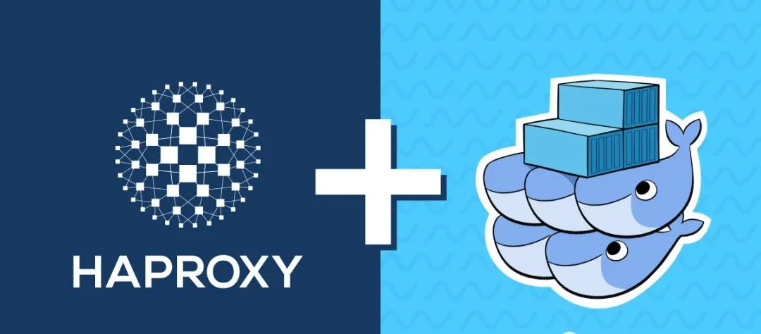 如何优雅的在 Docker 中运行高性能负载均衡器 HAProxy